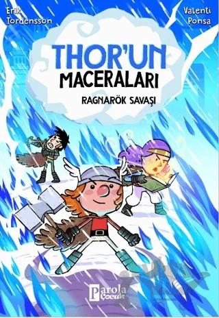 Thor'un Maceraları - Ragnarök Savaşı – Erik Tordensson – Parola Çocuk kitap kapağı