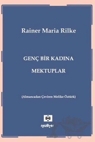 Genç Bir Kadına Mektuplar – Rainer Marıa Rilke – Neziher Yayınları kitap kapağı