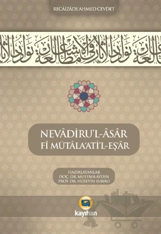Nevadiru'l-Asar Fi Mütala'atı'l-Eş'ar – Recaizade Ahmed Cevdet – Kayıhan Yayınları kitap kapağı
