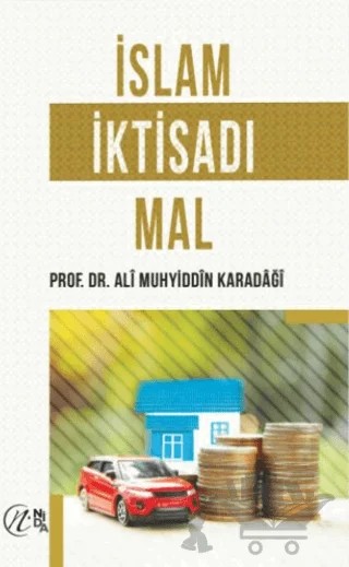 İslam İktisadı Mal – Ali Muhyiddin el-Karadaği – Nida Yayıncılık kitap kapağı