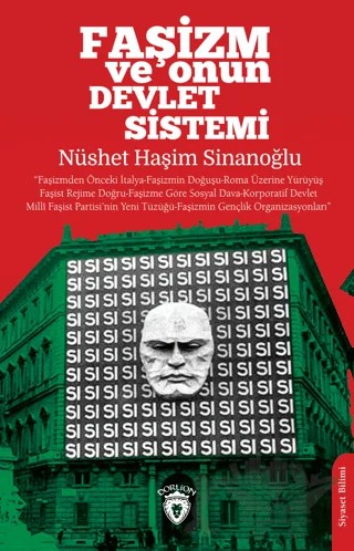 Faşizm ve Onun Devlet Sistemi – Nüshet Haşim Sinanoğlu – Dorlion Yayınları kitap kapağı