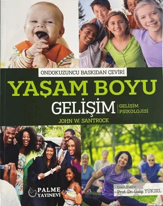Yaşam Boyu Gelişim – John W. SANTROCK – Palme Yayıncılık kitap kapağı