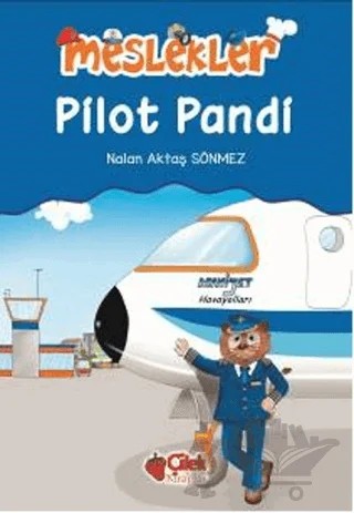 Pilot Pandi – Nalan Aktaş Sönmez – Çilek Kitaplar kitap kapağı
