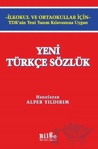 Yeni Türkçe Sözlük – Alper Yıldırım – Bilge Kültür Sanat kitap kapağı