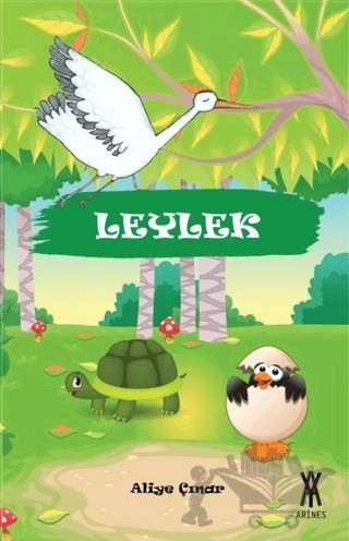 Leylek – Aliye Çınar – Arines Çocuk kitap kapağı