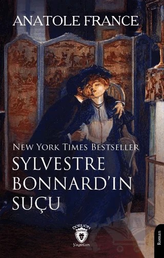 Sylvestre Bonnard’ın Suçu – Anatole France – Dorlion Yayınları kitap kapağı