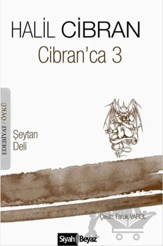 Cibran'ca 3 : Şeytan - Deli – Halil Cibran – Siyah Beyaz Yayınları kitap kapağı