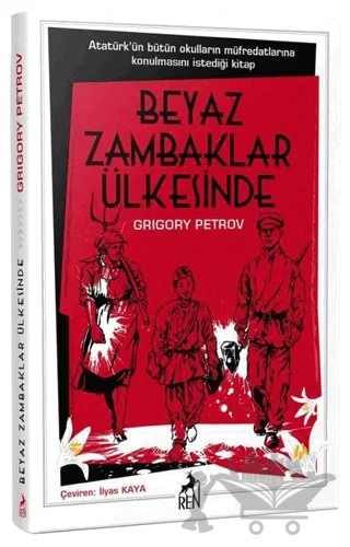 Beyaz Zambaklar Ülkesinde – İlyas Kara – Ren Kitap kitap kapağı