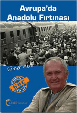 Avrupa’da Anadolu Fırtınası – Sümer Akat – Ceres Yayınları kitap kapağı