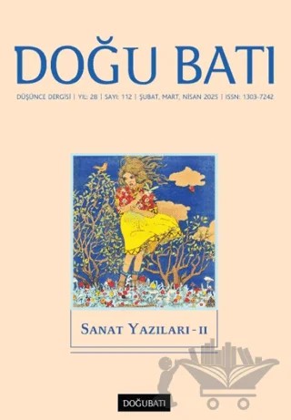 Doğu Batı Düşünce Dergisi Yıl: 28 Sayı: 112 - Sanat Yazıları - 2 – Doğu Batı Dergileri kitap kapağı