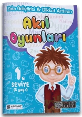 Akıl Oyunları 1.Seviye(8 Yaş+) – Kolektif – 4 Boyut Yayınları kitap kapağı