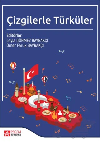 Çizgilerle Türküler – Kolektif – Pegem Akademi Yayıncılık kitap kapağı