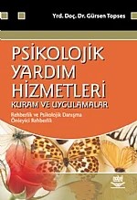 Psikolojik Yardım Hizmetleri Kuram ve Uygulamaları – Gürsen Topses – Nobel Yayın kitap kapağı