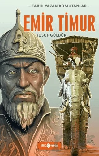 Emir Timur – Yusuf Güldür – Genç Hayat kitap kapağı