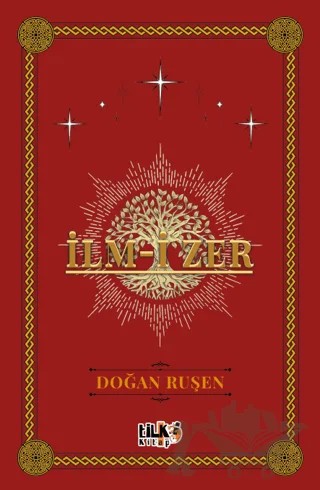 İlm-i Zer Altın İlim – Doğan Ruşen – Tilki Kitap kitap kapağı