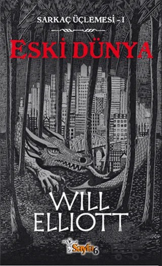 Eski Dünya – Will Elliott – Sayfa6 Yayınları kitap kapağı