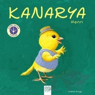 Kanarya Henri – Antoon Krings – 1001 Çiçek Kitaplar kitap kapağı