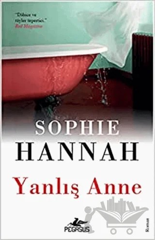 Yanlış Anne – Sophie Hannah – Pegasus Yayınları kitap kapağı