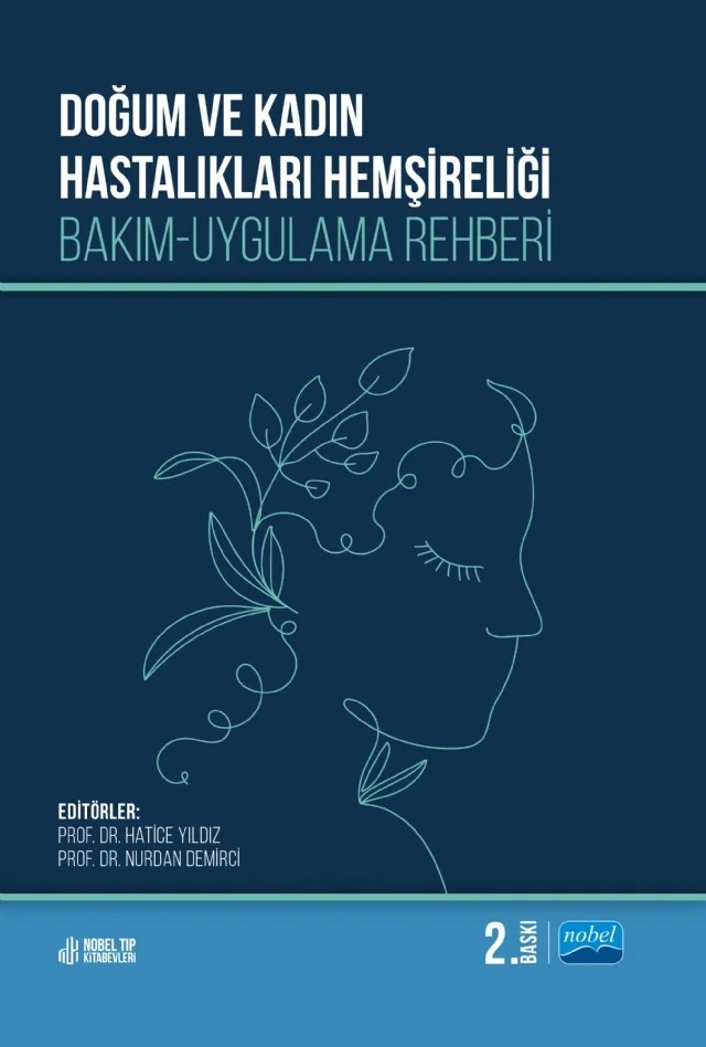 Doğum ve Kadın Hastalıkları Hemşireliği – Hatice Yıldız, Nurdan Demirci – Nobel Akademik Yayıncılık kitap kapağı