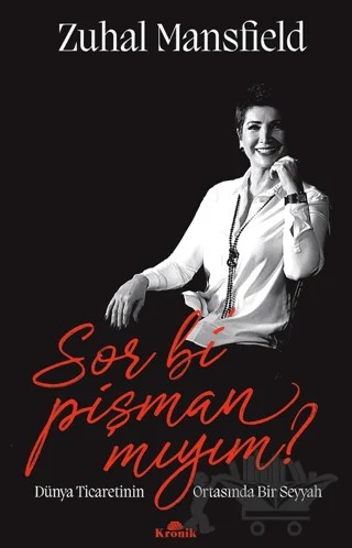 Sor Bi’ Pişman Mıyım? – Zuhal Mansfield – Kronik Kitap kitap kapağı