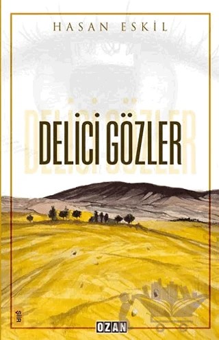Delici Gözler – Hasan Eskil – Ozan Yayıncılık kitap kapağı