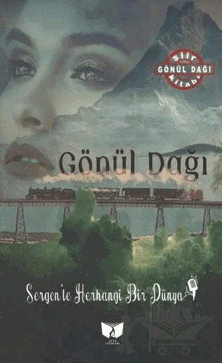 Gönül Dağı – Kolektif – Ateş Yayınları kitap kapağı