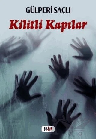 Kilitli Kapılar – Gülperi Saçlı – Tilki Kitap kitap kapağı