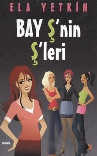 Bay Ş’nin Ş’leri – Ela Yetkin – Cinius Yayınları kitap kapağı