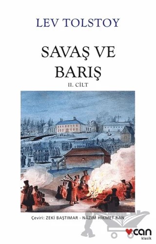 Savaş ve Barış ( 2. Cilt ) – Lev Nikolayeviç Tolstoy – Can Yayınları kitap kapağı
