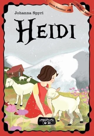 Heidi – Johanna Spyri – Yediveren Çocuk kitap kapağı