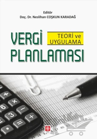 Vergi Planlaması – Neslihan Coşkun Karadağ – Ekin Basım Yayın kitap kapağı