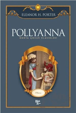 Pollyanna – Eleanor H. Porter – Halk Kitabevi kitap kapağı