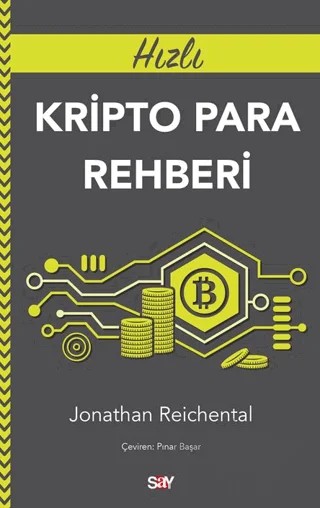 Hızlı Kripto Para Rehberi – Jonathan Reichental – Say Yayınları kitap kapağı