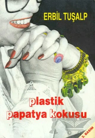 Plastik Papatya Kokusu Bir Değişimin Öyküsü – Erbil Tuşalp – Bilgi Yayınevi kitap kapağı