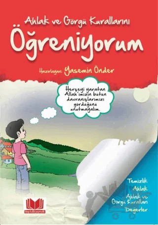 Ahlak ve Görgü Kurallarını Öğreniyorum – Yasemin Önder – Kitap Kalbi Yayıncılık kitap kapağı