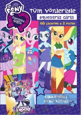 My Little Pony : Tüm Yönleriyle Equestria Girls Çıkartmalı Öykü Kitabı – Kolektif – Doğan Egmont Yayıncılık kitap kapağı