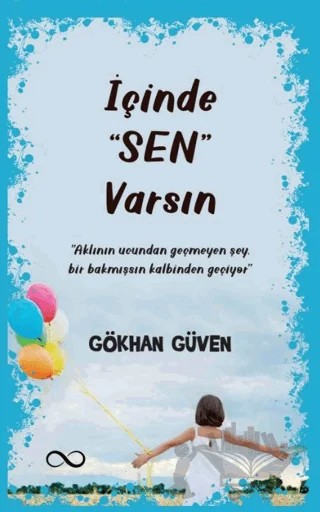 İçinde Sen Varsın – Gökhan Güven – Bengisu Yayınları kitap kapağı