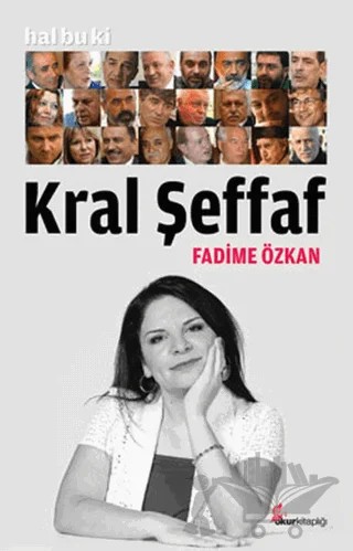 Hal Bu Ki Kral Şeffaf – Fadime Özkan – Okur Kitaplığı kitap kapağı