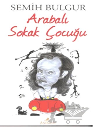 Arabalı Sokak Çocuğu – Semih Bulgur – Anemon Yayınları kitap kapağı
