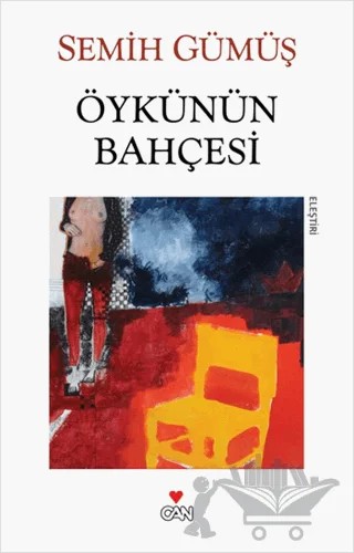 Öykünün Bahçesi – Semih Gümüş – Can Yayınları kitap kapağı