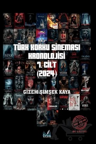 Türk Korku Sinema Kronolojisi 7. Cilt – Gizem Şimşek Kaya – İzan Yayıncılık kitap kapağı