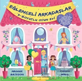 Eğlenceli Arkadaşlar – Magie Bateson – İş Bankası Kültür Yayınları kitap kapağı