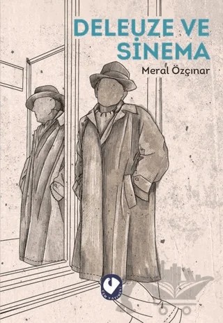 Deleuze ve Sinema – Meral Özçınar – Cem Yayınevi kitap kapağı