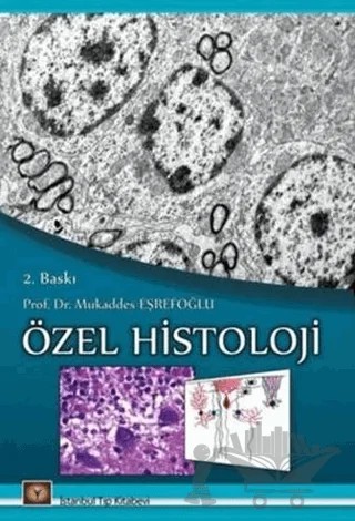 Özel Histoloji – Mukaddes Eşrefoğlu – İstanbul Tıp Kitabevi kitap kapağı