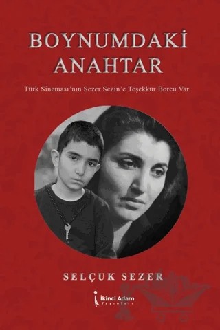 Boynumdaki Anahtar – Selçuk Sezer – İkinci Adam Yayınları kitap kapağı