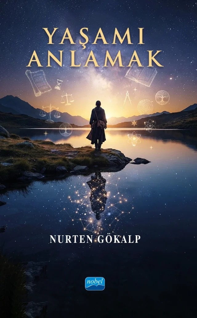 Yaşamı Anlamak – Nurten Gökalp – Nobel Akademik Yayıncılık kitap kapağı