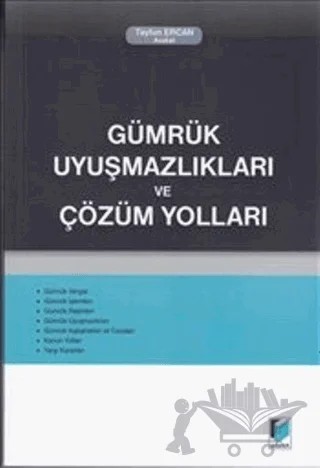Gümrük Uyuşmazlıkları ve Çözüm Yolları – Tayfun Ercan – Adalet Yayınevi kitap kapağı