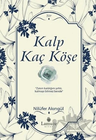 Kalp Kaç Köşe – Nilüfer Akıngül – Lamure Yayınları kitap kapağı