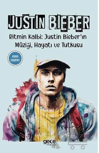 Justin Bieber – Sue Brown – Gece Kitaplığı kitap kapağı
