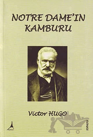 Notre Dame’ın Kamburu – Victor Hugo – Alter Yayıncılık kitap kapağı